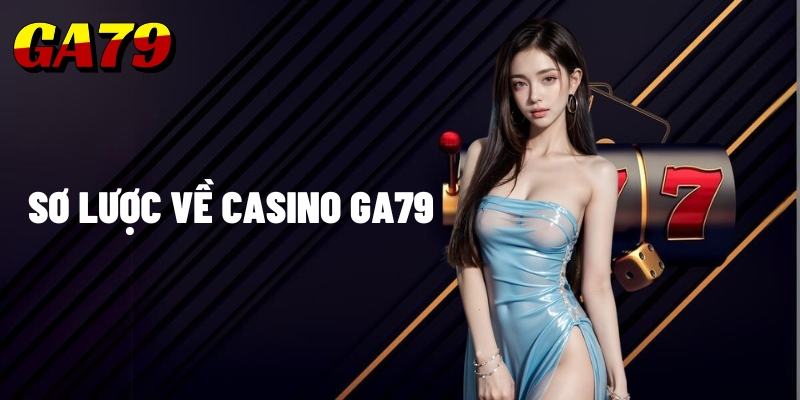 casino ga79 1